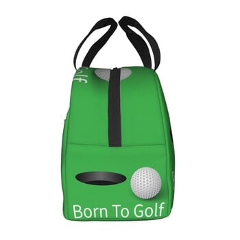 Γυναικεία τσάντα μεσημεριανού γεύματος Born To Golf Ball με θερμική μόνωση Κουτί δοχείου γεύματος για παιδιά Σχολική εργασία Τσάντες για πικνίκ