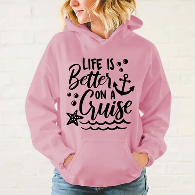 Νέα μόδα Η ζωή είναι καλύτερη σε μια κρουαζιέρα Φούτερ Unisex Φούτερ φθινοπώρου και χειμώνα Αθλητικό φαρδύ φούτερ με κουκούλα Casual Top