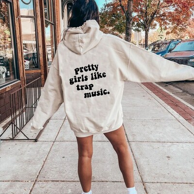 Pretty Girls Like Trap Music Hanorac pentru femei Hanorace amuzante Pulovere Pulovere unisex din bumbac pur Pulover Citate Casual