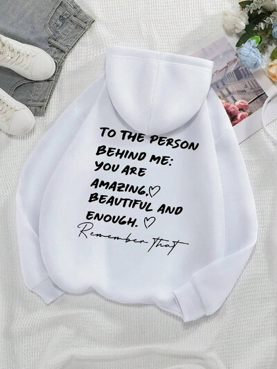 To The Person Behind Me You Are Amaeing Woman Hooded Hip Hop Φθινοπωρινά φλις φούτερ Ζεστά casual Hoodie Harajuku Casual τοπ