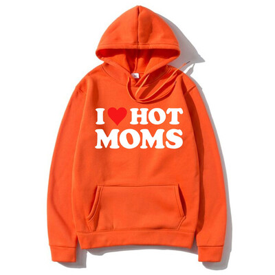 I Love Hot Moms Hoodies Sarkani Sirds burti Apdrukāti Vīrieši Sievietēm Mode Hoodie Ar kapuci Džemperi Puloveri Unisex Treniņtērps Apģērbs
