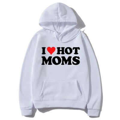 I Love Hot Moms Hoodies Sarkani Sirds burti Apdrukāti Vīrieši Sievietēm Mode Hoodie Ar kapuci Džemperi Puloveri Unisex Treniņtērps Apģērbs
