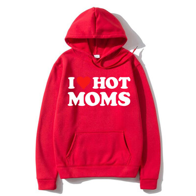 I Love Hot Moms Hoodies Sarkani Sirds burti Apdrukāti Vīrieši Sievietēm Mode Hoodie Ar kapuci Džemperi Puloveri Unisex Treniņtērps Apģērbs
