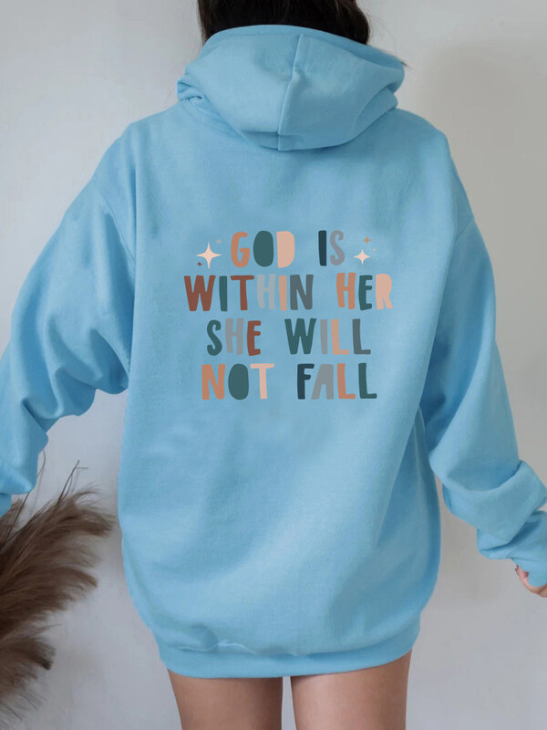 GOD IS WIT IN HER SHE NOT FALL Hanorac pentru femei din lână, cu imprimeu slogan cu inscripții, hanorac cu șnur cu buzunare cangur