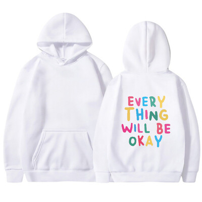 TOTUL VA FI BINE Hanorace Hanorace supradimensionate Imbracaminte stradala Moda Pulovere Imbracaminte pentru barbati si femei