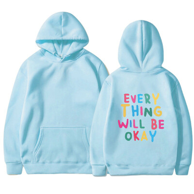 TOTUL VA FI BINE Hanorace Hanorace supradimensionate Imbracaminte stradala Moda Pulovere Imbracaminte pentru barbati si femei