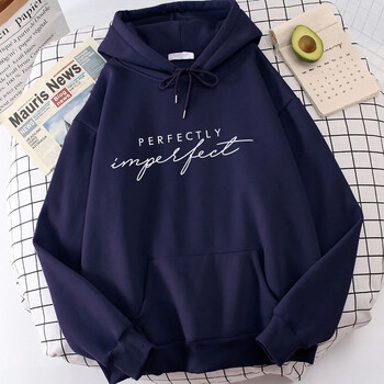 (Premium Hoodie) Μόδα Unisex Hoodies Perfectly Imperfect με εμπριμέ κουκούλα Seatshirts Streetwear casual πουλόβερ μπλούζες