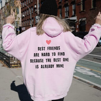 Best Friends Are Haro To Find Funny Letters Printed Women Hoodies Свободни памучни джъмпери с дълъг ръкав Пуловер Дрехи с О-образно деколте