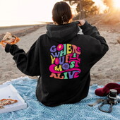 Hanorace colorate Go Where You Feel Alive Pulovere Tumblr Fashion Unisex Graphic Femei Pulover din bumbac Pulover Hanorac