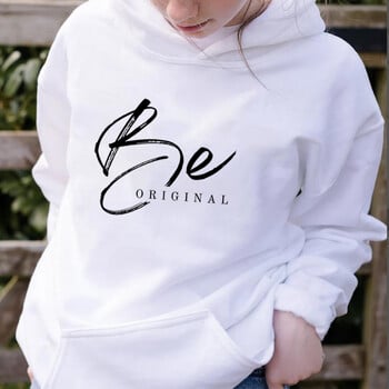 Be Original Hoodie Aesthetic Hoodie Be You Sweatshirt Mental Health Tee Trendy Hoodie Self Love Hoodie Унисекс Естетични топове