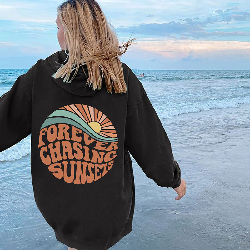 Obojeni Forever Chasing Sunset Hoody Retro Ženske duge rukave Inspirational Puloveri s kapuljačom