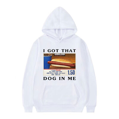 Mikina s kapucňou I Got That Dog in Me, vtipná grafika s hotdogmi, meme, s kapucňou pre mužov, módna retro nadrozmerná mikina, unisex streetwear
