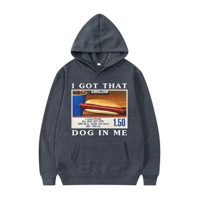 Mikina s kapucňou I Got That Dog in Me, vtipná grafika s hotdogmi, meme, s kapucňou pre mužov, módna retro nadrozmerná mikina, unisex streetwear