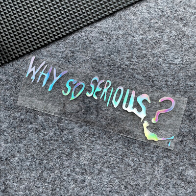 Smiješno Zašto tako ozbiljno Reflektirajuća naljepnica za automobile Vanjski dodaci za motocikle Naljepnice Dekor branik Kaciga za vjetrobran