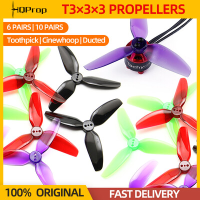 6/10 Pairs HQProp T3X3X3 Propeller 3030 3-Blade PC Props for RC FPV Freestyle 3inch Toothpick Cinewhoop Ducted Drone CineLog