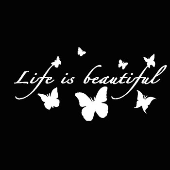 Life Is Beautiful Butterflies Ωραίας σχεδίασης Αξεσουάρ αυτοκινήτου Αυτοκόλλητα Αυτοκόλλητα μοτοσικλέτας με αντανακλαστικό βινύλιο 18cm*8,7cm