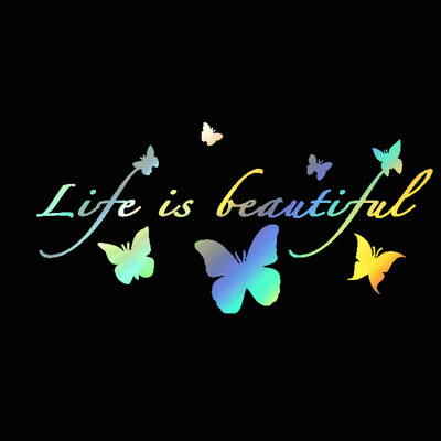 Life Is Beautiful Butterflies Ωραίας σχεδίασης Αξεσουάρ αυτοκινήτου Αυτοκόλλητα Αυτοκόλλητα μοτοσικλέτας με αντανακλαστικό βινύλιο 18cm*8,7cm