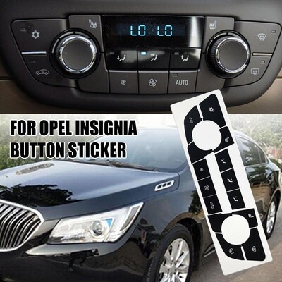 Opel Insignia pogu uzlīmei Climate Air priekš Vauxhall Insignia A G09 MK1 piederumiem Salona remonta vāks priekš Buick Re I4Q5