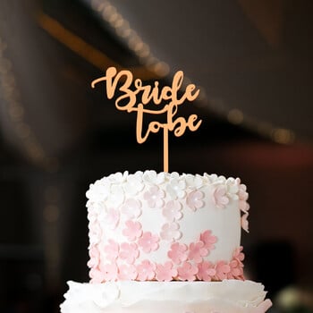 Rose Gold Bride To Be Cake Topper Wedding Decoration Hen Party Acrylic Cake Topper Νυφικό ντους Διακοσμήσεις τούρτας Προμήθειες