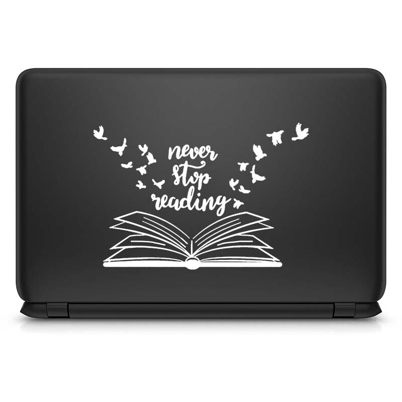 Never Stop Reading Vinilna naljepnica za prijenosno računalo Naljepnica za prijenosno računalo za Macbook Pro 14 16 Air Retina 11 13 15 inča Mac Skin Chromebook Decor