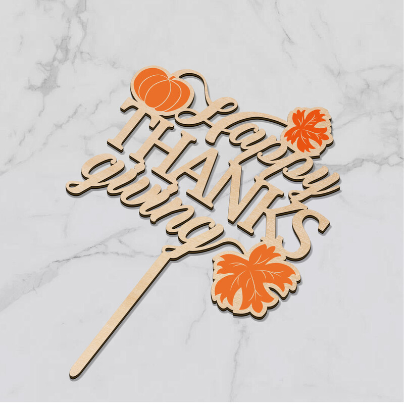 Boldog hálaadási tortadísz fából Hálaadás ünnepi tortadísz tökkel és levelekkel nyomtatva