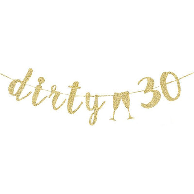 Dirty Thirty Banner, Ανδρικές Γυναικείες πινακίδες 30ων γενεθλίων για πάρτι, Gold Glitter Διακοσμήσεις πάρτι επετείου
