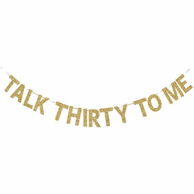 „Talk Thirty to Me“ reklamjuostė Auksiniai blizgantys popieriniai ženklų dekorai vyrams Moterų 30-ojo gimtadienio vakarėlio dekoracija