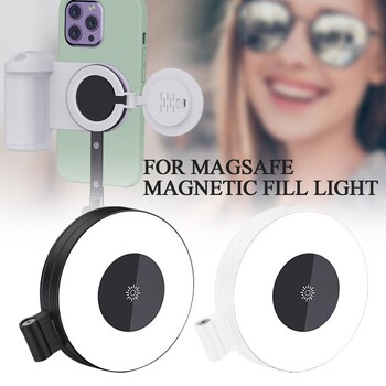 Universal Magnetic Led Fill Light Phone Selfie Light για Magsafe Iphone 12 13 14 Series Android Light Video for Makeup Vlog C5C8