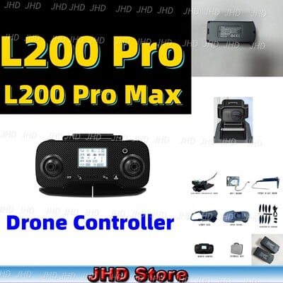 JHD L200 PRO MAX Дистанционно управление LYZRC L200Pro Max L200 GPS безчетков мотор RC сгъваем квадрокоптер Drone L200 предаватели Части