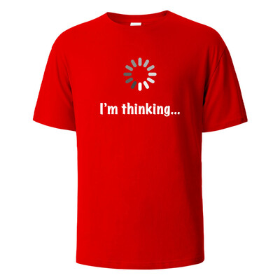 I'm Thinking Funny Print T-Shirt Летни тениски за мъже, жени 100% памук О-образно деколте Oversize Ежедневни къси ръкави Streetwear Basic Top