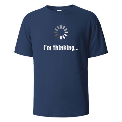 I'm Thinking Funny Print T-Shirt Летни тениски за мъже, жени 100% памук О-образно деколте Oversize Ежедневни къси ръкави Streetwear Basic Top