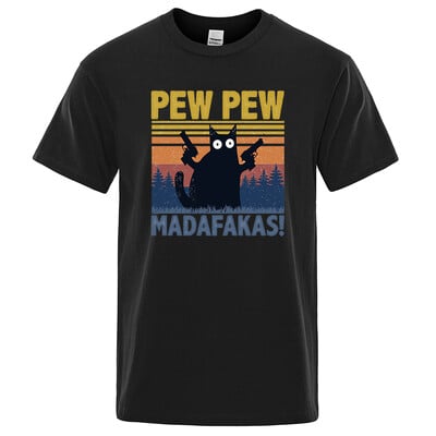 Tricou Pew Pew Madafakas Bărbați cu mânecă scurtă Tricou cu pisici amuzante din bumbac Topuri supradimensionate Cămăși Tricou Tricou cu gât crewwear