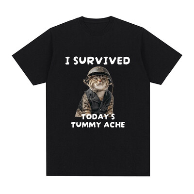 Elasin üle tänase kõhuvalu T-särk Funny Cat Meem lühikeste varrukatega T-särk Mehed Naiste Puuvillane Vabaaja Suured T-särgid Tänavarõivad