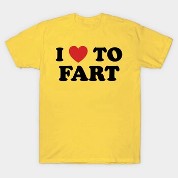 I Love To Fart T-Shirt Αστεία και αυτοκαταφρονητικά μπλουζάκια Ανδρικά Γυναικεία Βαμβακερά φαρδιά μπλουζάκια μπλουζάκι με λαιμόκοψη Αναπνεύσιμο κοντό μανίκι