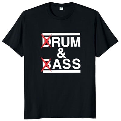 Smieklīgi Drum And Bass T krekls Rum And Ass Lovers Jokes Y2k ar īsām piedurknēm 100% kokvilna, mīksta unisex O veida kakla vasaras T-krekli ES izmēra