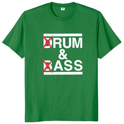 Smieklīgi Drum And Bass T krekls Rum And Ass Lovers Jokes Y2k ar īsām piedurknēm 100% kokvilna, mīksta unisex O veida kakla vasaras T-krekli ES izmēra
