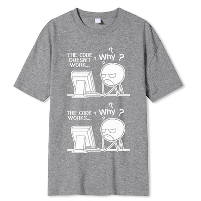 Radošs, smieklīgs programmētāja kods darbojas Kāpēc ikdienas krekls ar apdruku Camiseta Hombre Linux operētājsistēma Modes ielu apģērbi vīriešiem