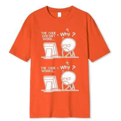 Radošs, smieklīgs programmētāja kods darbojas Kāpēc ikdienas krekls ar apdruku Camiseta Hombre Linux operētājsistēma Modes ielu apģērbi vīriešiem