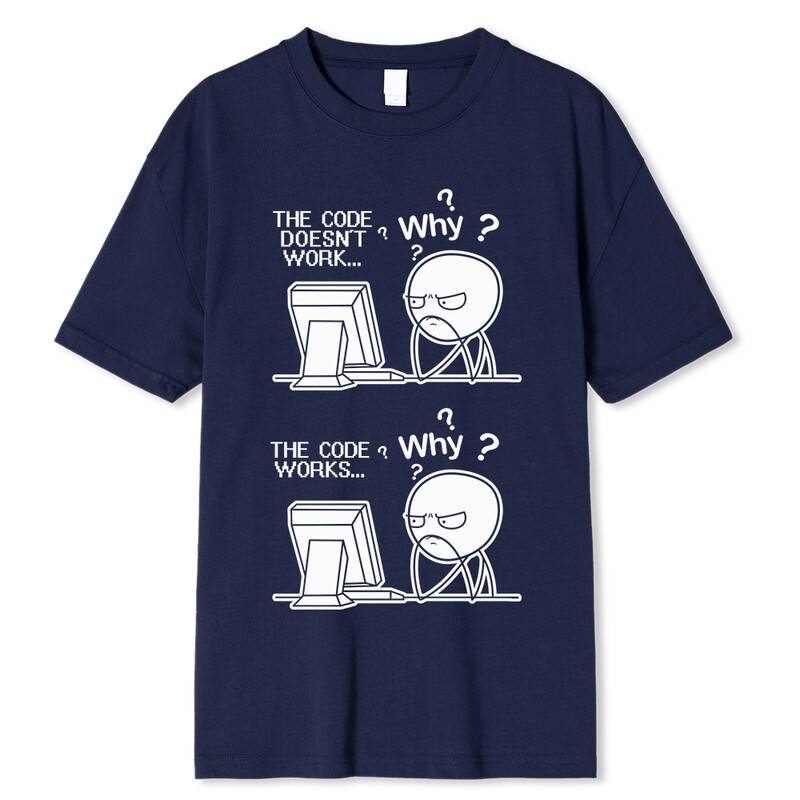 Radošs, smieklīgs programmētāja kods darbojas Kāpēc ikdienas krekls ar apdruku Camiseta Hombre Linux operētājsistēma Modes ielu apģērbi vīriešiem