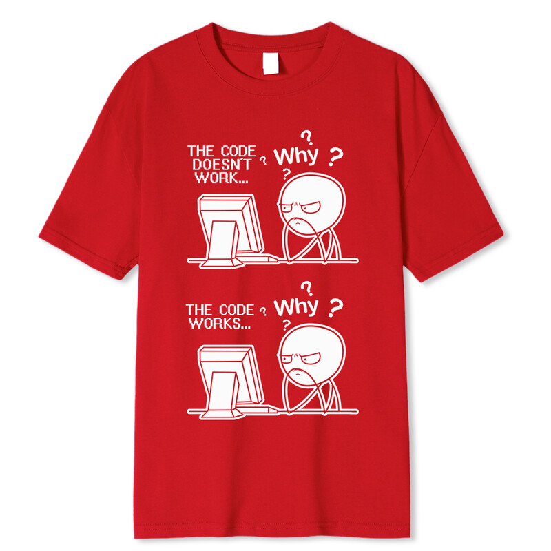 Radošs, smieklīgs programmētāja kods darbojas Kāpēc ikdienas krekls ar apdruku Camiseta Hombre Linux operētājsistēma Modes ielu apģērbi vīriešiem