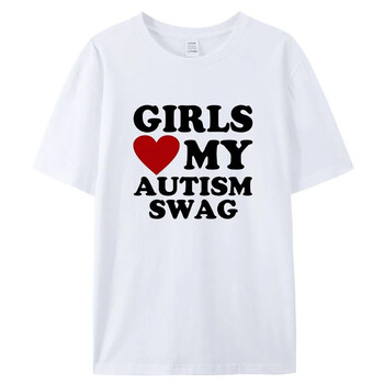 Girls Love My Autism Swag Забавни подаръци за момчета с аутизъм Тениски за осведоменост Графично улично облекло Идеи за подаръци с къс ръкав Тениска за мъже