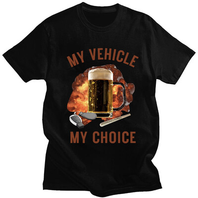 My Vehicle My Choice Drukāt Smieklīgs T krekls Braukšanai dzērumā Modes T-krekli ar īsām piedurknēm 100% kokvilna Vīriešu sieviešu lielizmēra ielas apģērbs