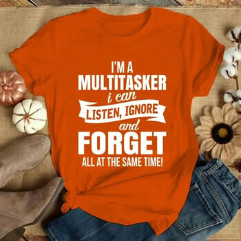 I\'m A Multitasker Print T-shirt with Funny Saying Мъжка и дамска модна графична тениска Черна тениска Летни ризи с къс ръкав