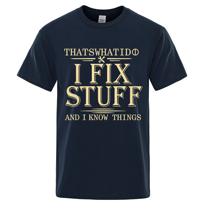 2024 г. Нова тениска за мъже, жени, дишаща тениска с принт „I Fix Stuff“, 100% памук, лятна ежедневна ретро ежедневна улична дреха с къси ръкави