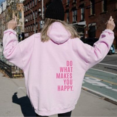 Dariet to, kas dara jūs laimīgu Burtu apdruka Džemperis Mode Sieviešu ielas pulovers Silts, mīksts kapucis Brīvs vilnas sieviešu apģērbs