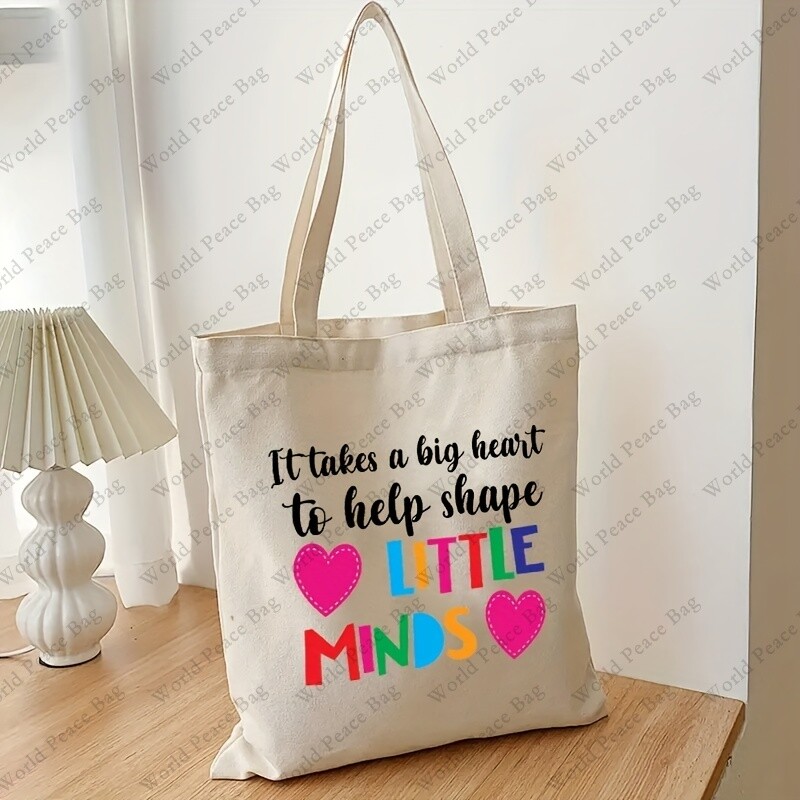Ir vajadzīga liela sirds, lai palīdzētu veidot mazos prātus. Iepirkumu soma Ikdienas audekla plecu soma Saliekama Tote Soma dāvana skolotājam