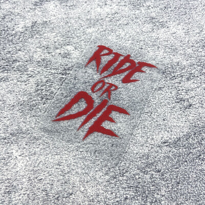 1PC Ride or Die Naljepnice okvira bicikla Gornja cijev bicikla Vilice Kacige Vinilne naljepnice Vodootporne za MTB bicikle Dodaci za motocikle