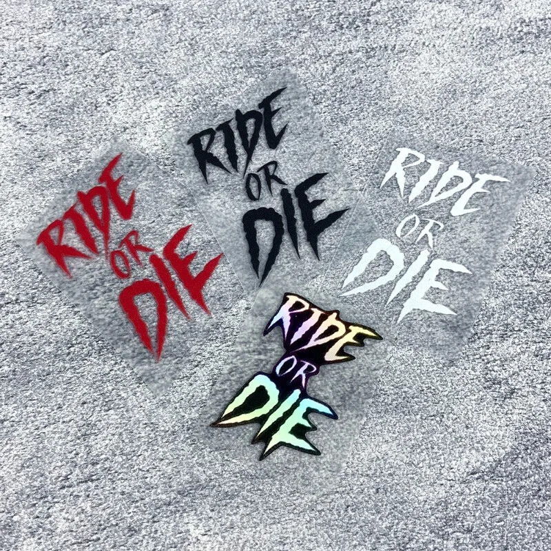 1PC Ride or Die Naljepnice okvira bicikla Gornja cijev bicikla Vilice Kacige Vinilne naljepnice Vodootporne za MTB bicikle Dodaci za motocikle