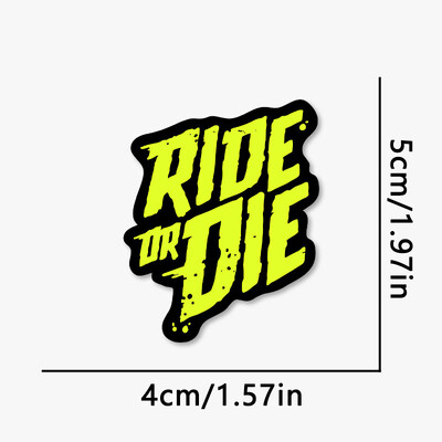 RIDE OR DIE Naljepnice okvira cestovnog bicikla Gornja cijev Vodootporna Smiješna modna DIY dekoracija Dodaci Bicikl Izdržljive vinilne naljepnice