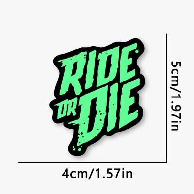RIDE OR DIE Naljepnice okvira cestovnog bicikla Gornja cijev Vodootporna Smiješna modna DIY dekoracija Dodaci Bicikl Izdržljive vinilne naljepnice